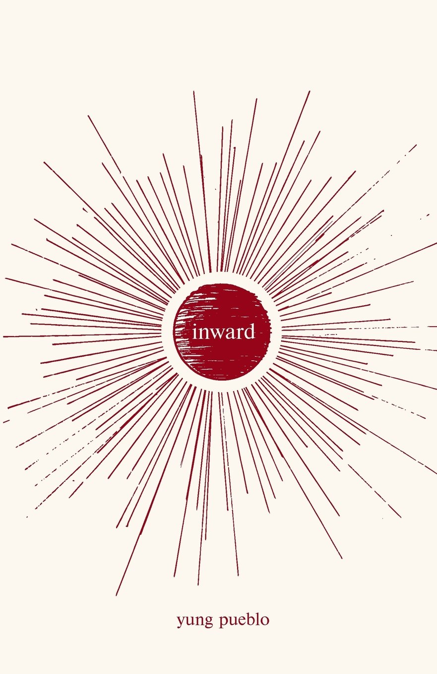 Inward by Yung Pueblo