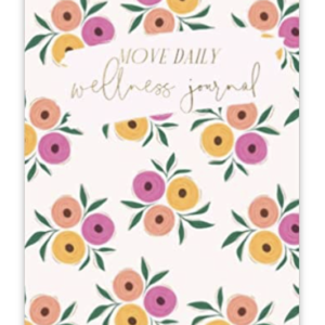 Move Daily Wellness Journal: Floral on Amazon!